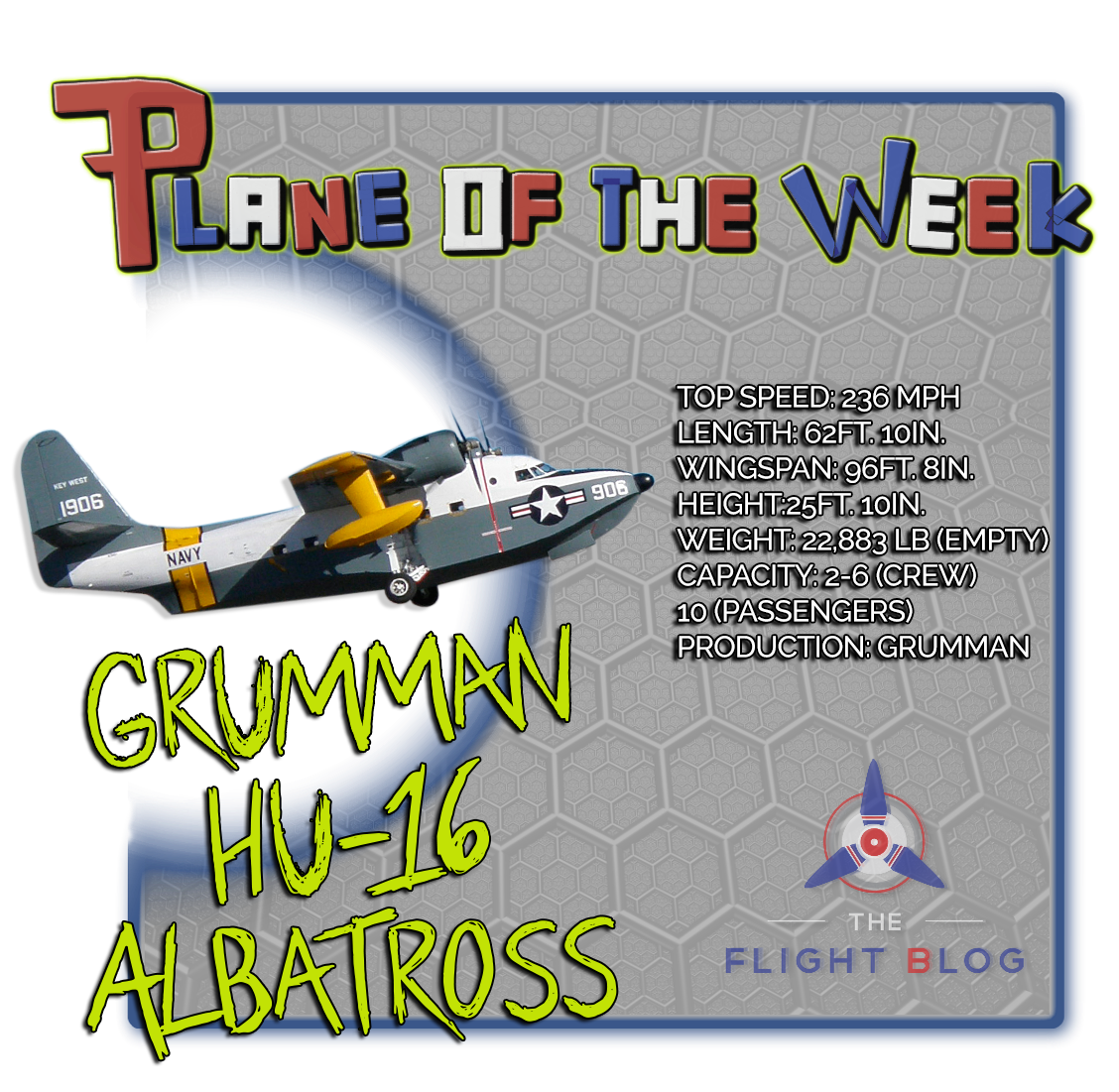 albatross, grumman albatross, grumman HU-16 albatross, plane of the week, the flight blog, albatross specs, plane specs 