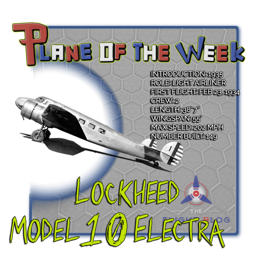 lockheed electra, plane of the week, lockheed model 10 electra, the flight blog, amelia earhart